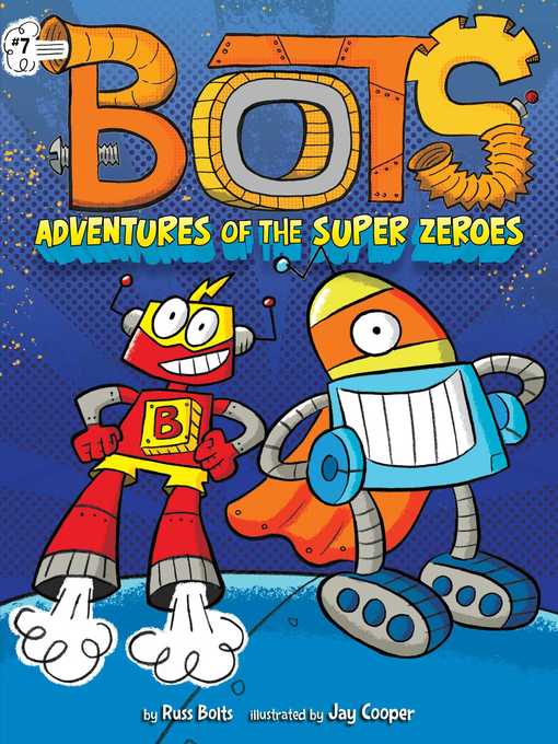 Title details for Adventures of the Super Zeroes by Russ Bolts - Available